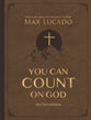 You Can Count on God (Large Print): 365 Devotions