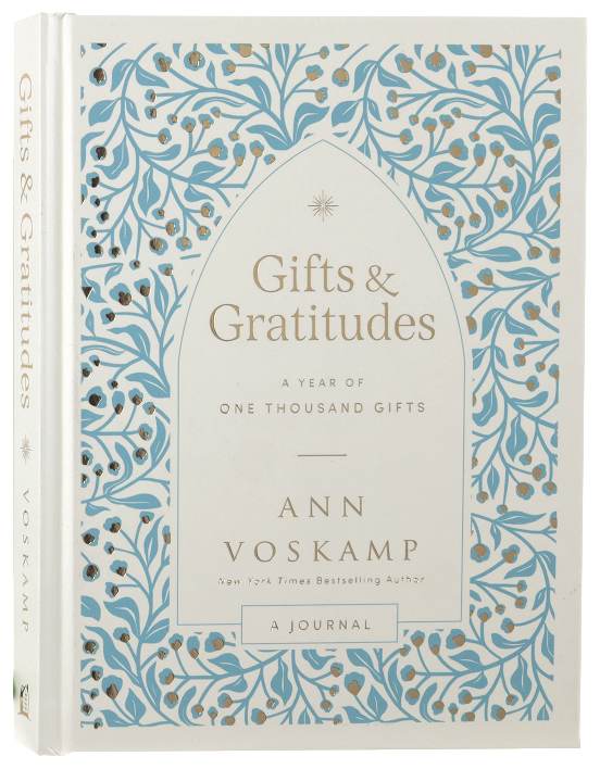 Gifts and Gratitudes: A Year of One Thousand Gifts