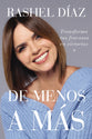 De menos a más: Transforma tus fracasos en victorias (From Less to More, Spanish Edition)