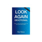 40 Days to Look Again: A Devotional to Embrace Your Worth, Reclaim Your Hope, and Run with Confidence