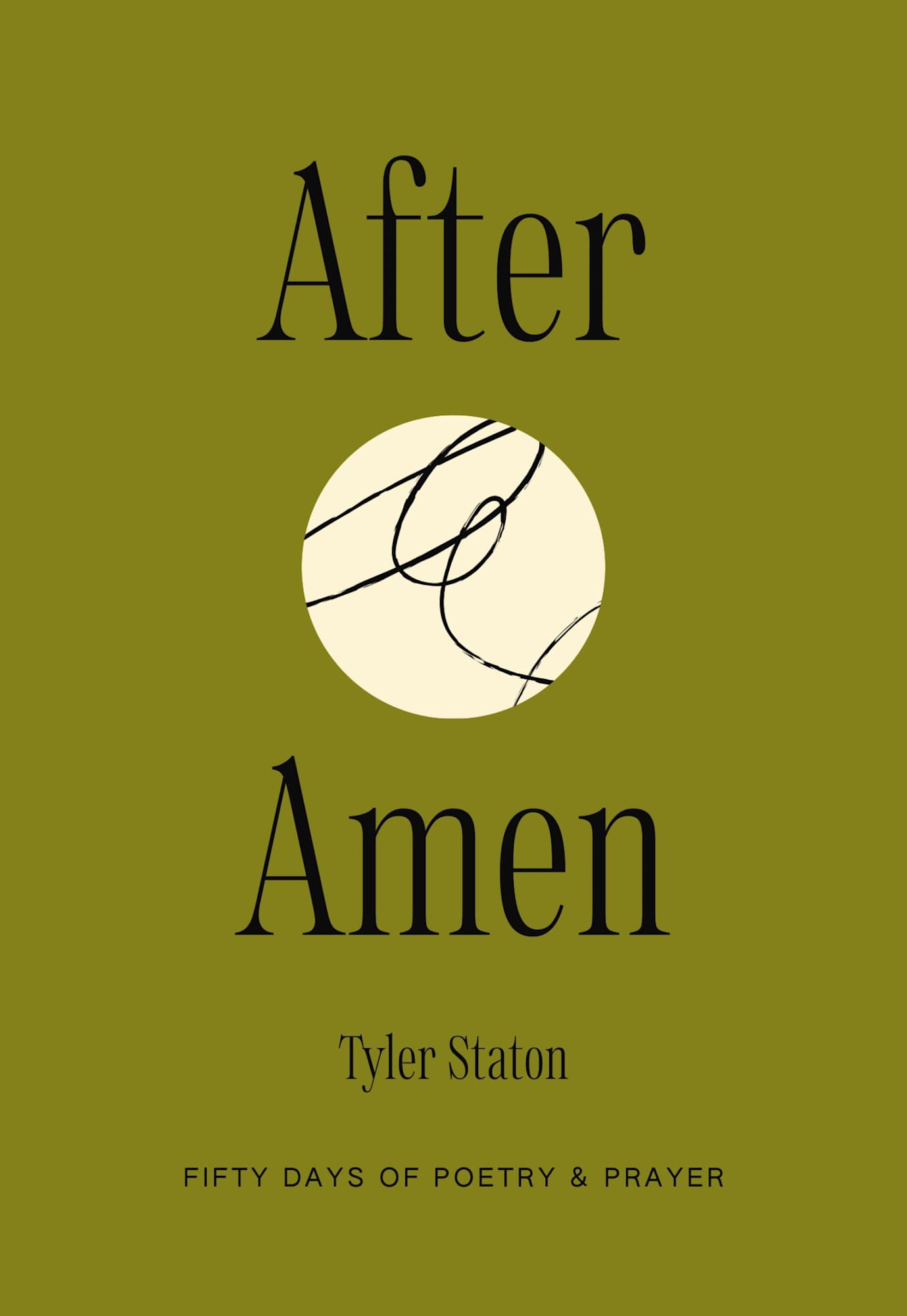 After Amen: 50 Days of Poetry and Prayer
