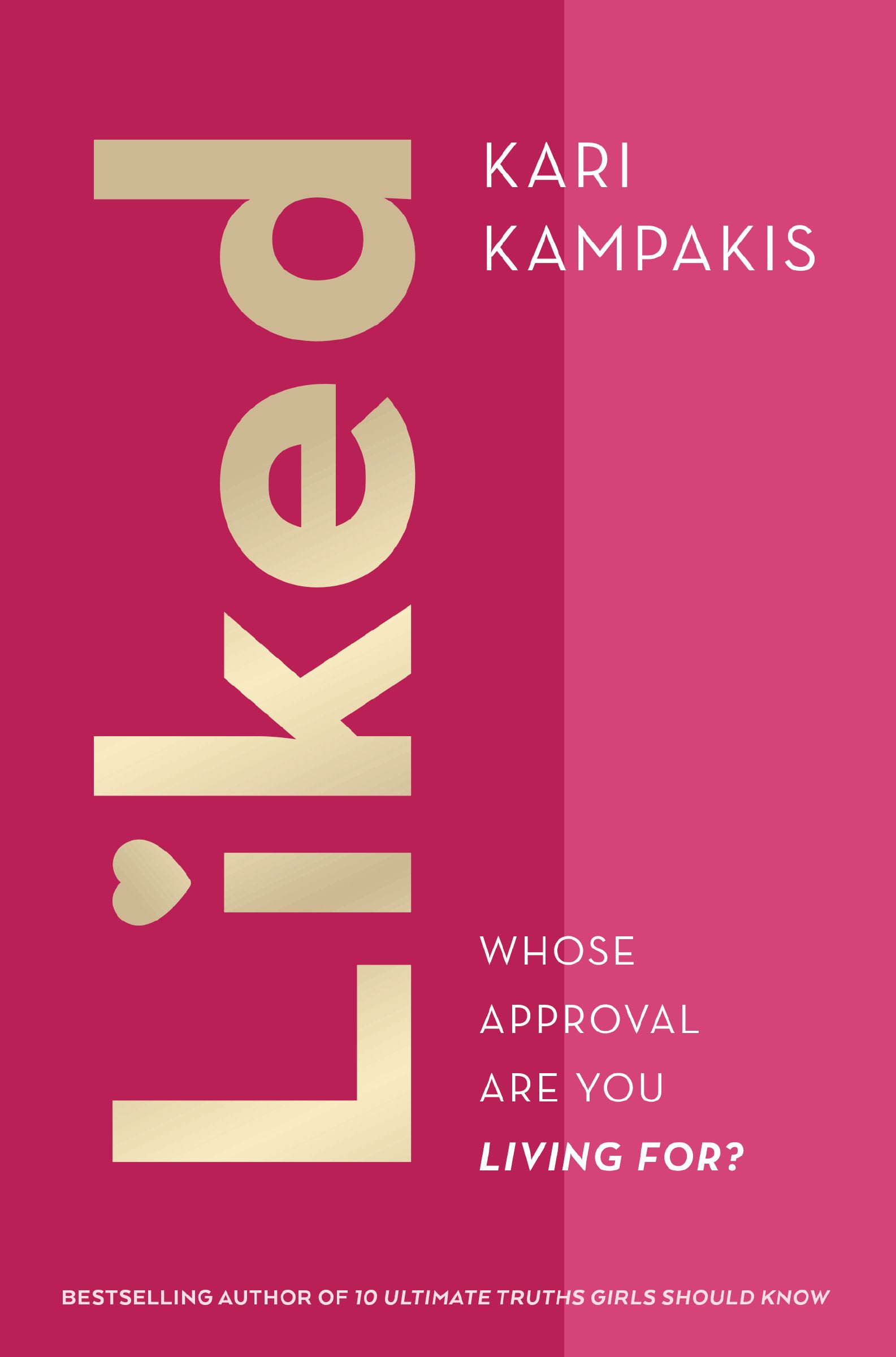 Liked: Whose Approval Are You Living For?