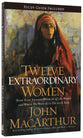 Twelve Extraordinary Women
