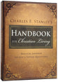 Charles Stanley's Handbook For Christian Living