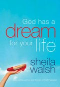 God Has a Dream For Your Life
