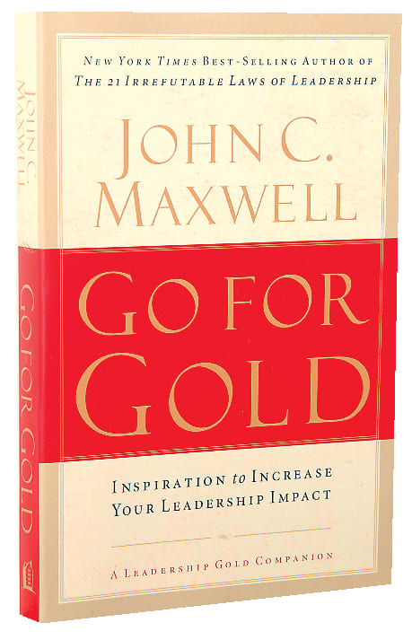 Go For Gold: Inspiration to Increase Your Leadership Impact