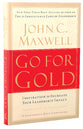 Go For Gold: Inspiration to Increase Your Leadership Impact