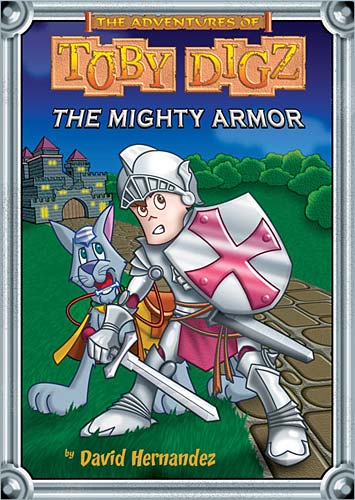 The Mighty Armor (#02 in Toby Digz Series)