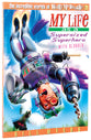 My Life as a Supersized Superhero With Slobber (#28 in Wally Mcdoogle Series)