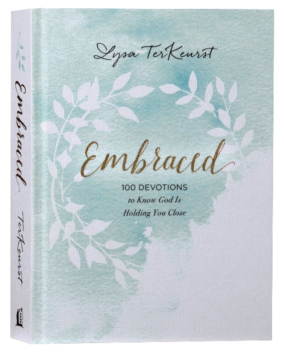 Embraced: 100 Devotions to Know God's Love Right Where You Are