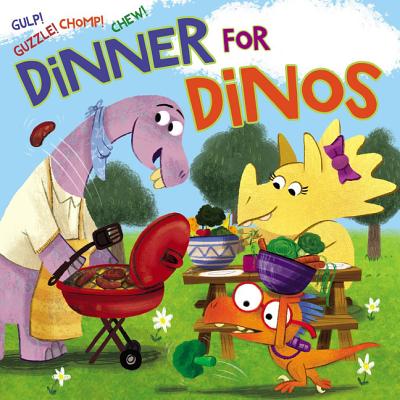 Dinner For Dinos: Gulp, Guzzle, Chomp, Chew