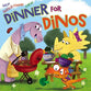 Dinner For Dinos: Gulp, Guzzle, Chomp, Chew