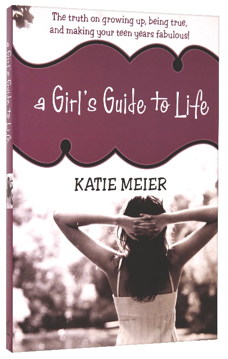 A Girl's Guide to Life