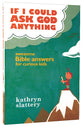 If I Could Ask God Anything
