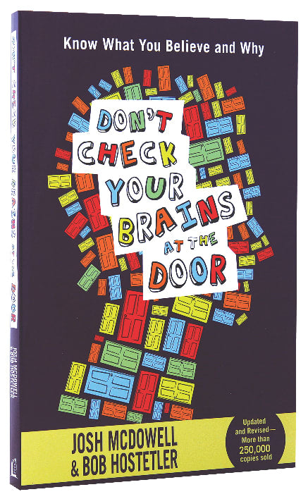 Don't Check Your Brains At the Door