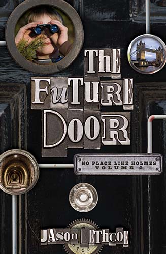 No Place Like Holmes #02: The Future Door