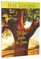 The Oak Inside the Acorn