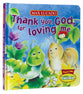 Thank You, God, For Loving Me (Little Hermie Series)