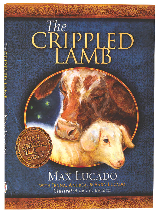 The Crippled Lamb:  A Christmas Story about Finding Your Purpose