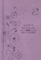 God's Wisdom For Mothers