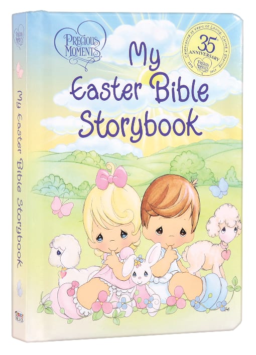 Precious Moments: My Easter Bible Storybook