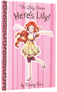 Here's Lily (#01 in The Lily Fiction Series)