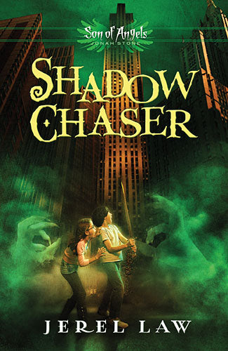Jonah Stone #03: Shadow Chaser (#03 in Son Of Angels Series)