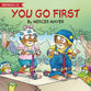 You Go First (Little Critter Series)