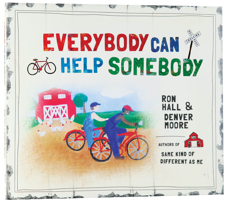 Everybody Can Help Somebody