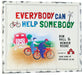 Everybody Can Help Somebody