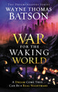The War For the Waking World (#03 in Dreamtreaders Series)