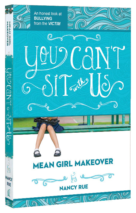 You Can't Sit With Us (#02 in Mean Girl Makeover Trilogy Series)