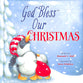 God Bless Our Christmas (A God Bless Book Series)