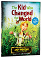 The Kid Who Changed the World