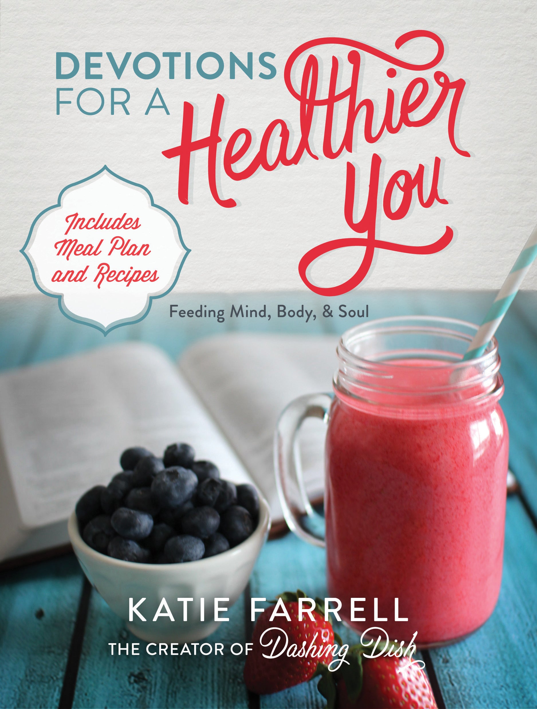 Devotions For a Healthier You