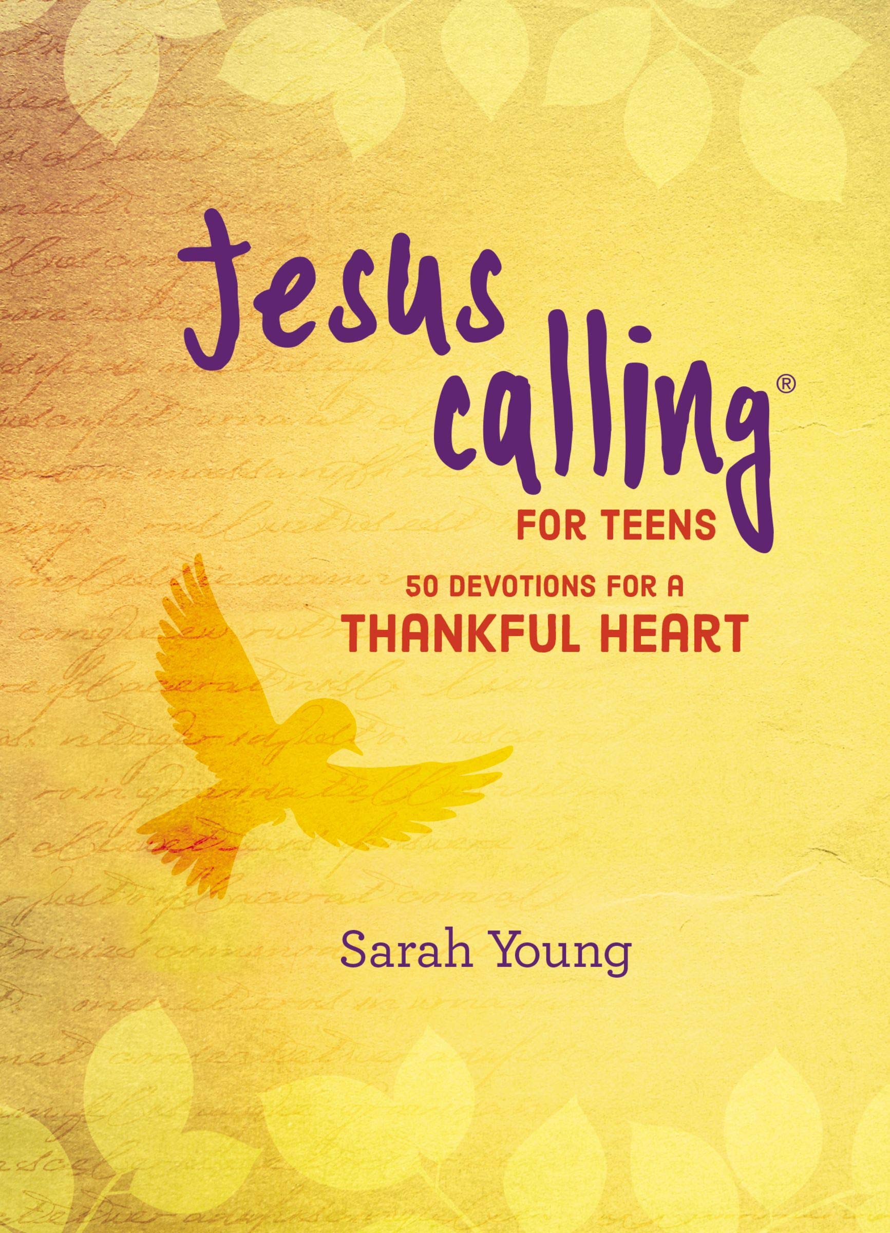 Jesus Calling For Teens: 50 Devotions For a Thankful Heart