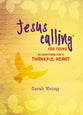 Jesus Calling For Teens: 50 Devotions For a Thankful Heart
