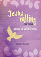 Jesus Calling For Teens: 50 Devotions to Grow in Your Faith