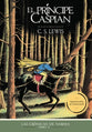 El Principe Caspian (Prince Caspian -Spanish Edition, The Chronicles Of Narnia Series)