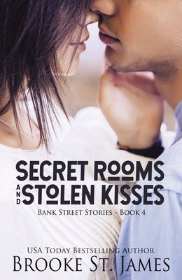 Secret Rooms and Stolen Kisses (#04 in Bank Street Stories Series)