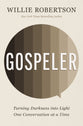 Gospeler: Turning Darkness Into Light One Conversation At a Time