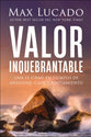 Ármate de Valor: Una Fe Firme En Tiempos de Ansiedad, Caos Y Agotamiento (Take Courage, Spanish Edition)