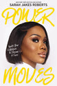 Power Moves: Ignite Your Confidence and Become a Force