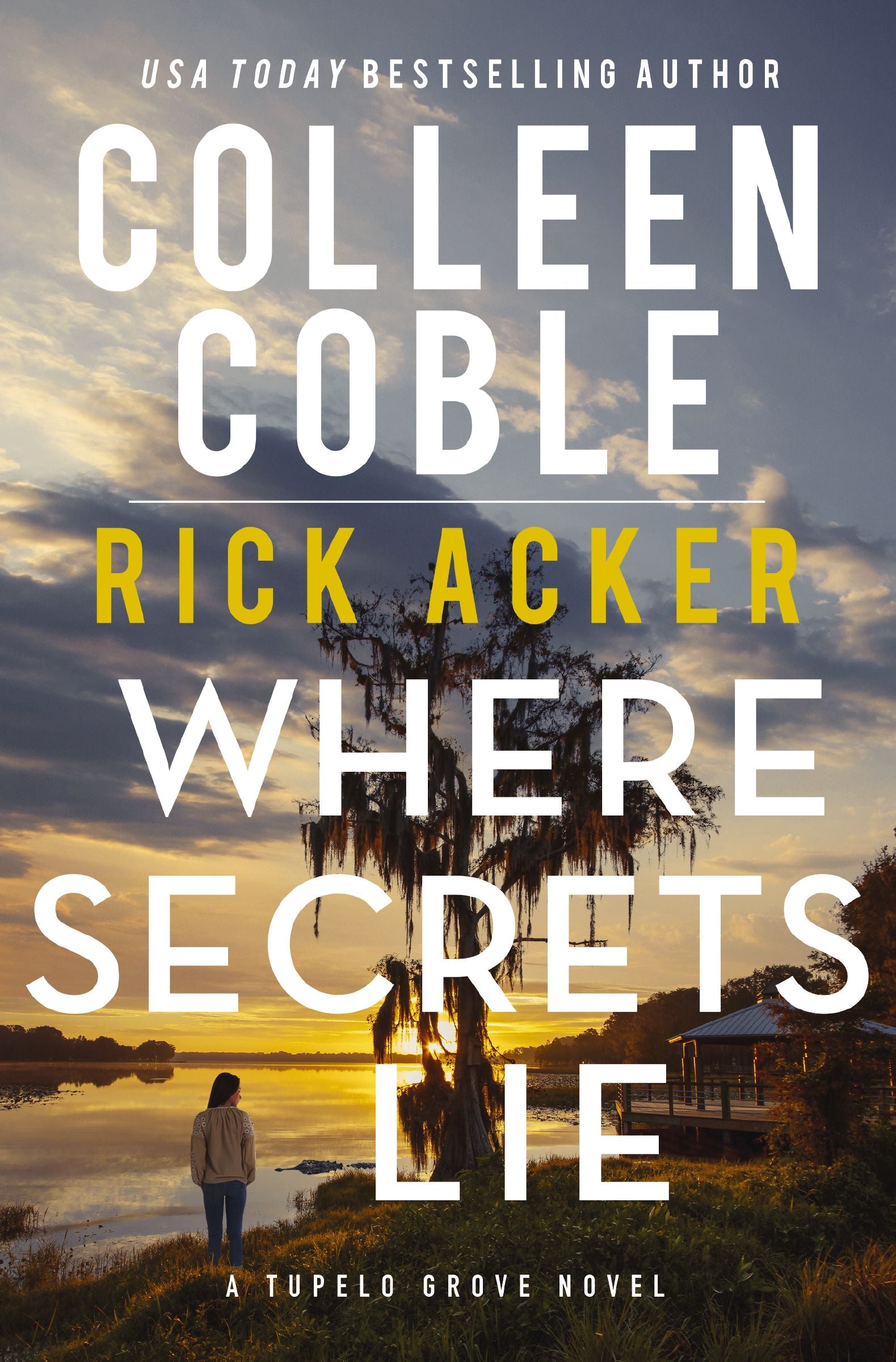 Where Secrets Lie (#02 in Tupelo Grove Series)