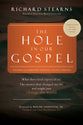 The Hole in Our Gospel World Vision (75th Anniversary Edition): What Does God Expect of Us? The Answer That Changed My Life and Might Just Change the World