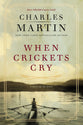 When Crickets Cry (Deluxe Edition)