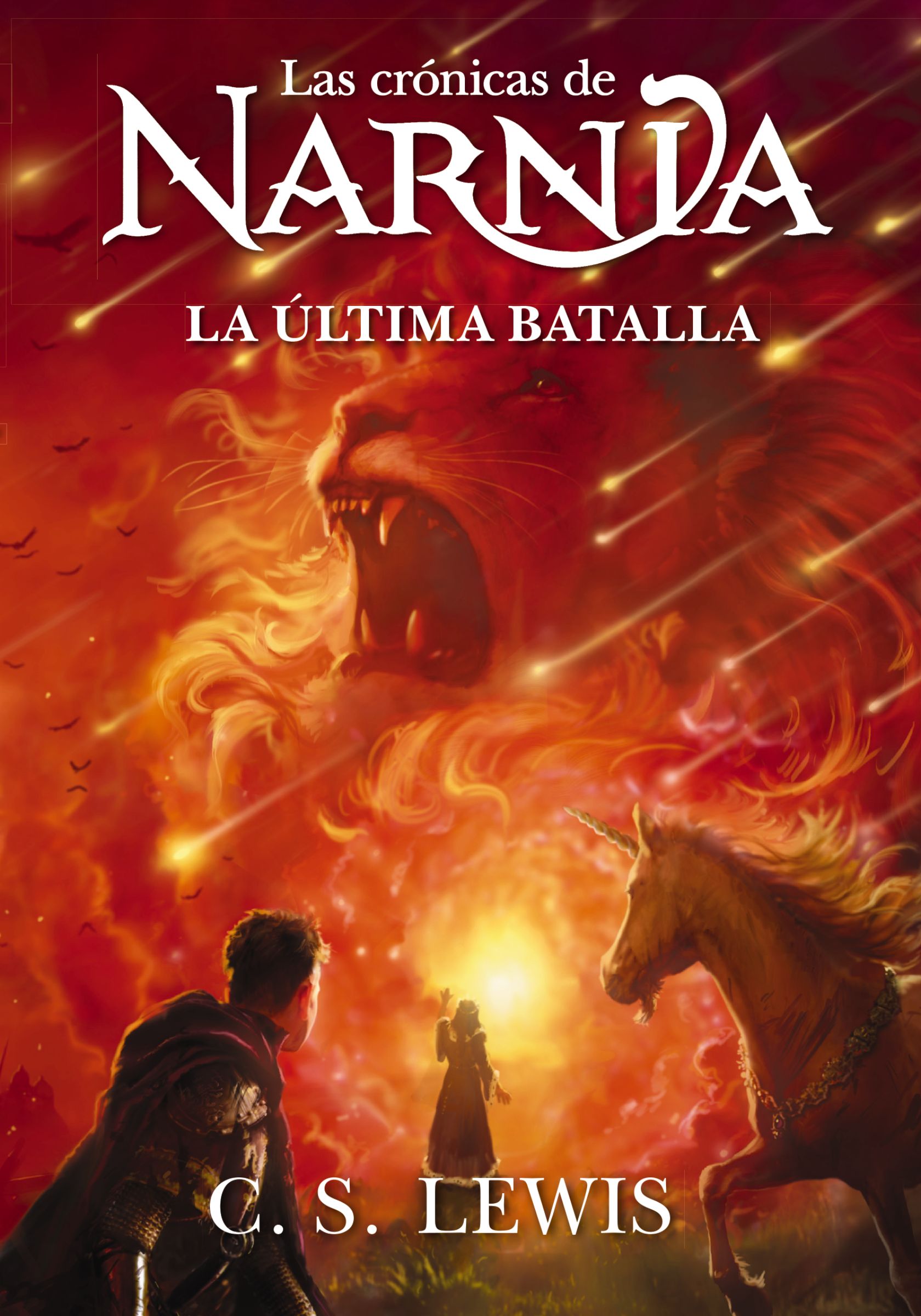La Última Batalla (Chronicles Of Narnia Series)