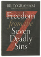 Freedom from the Seven Deadly Sins