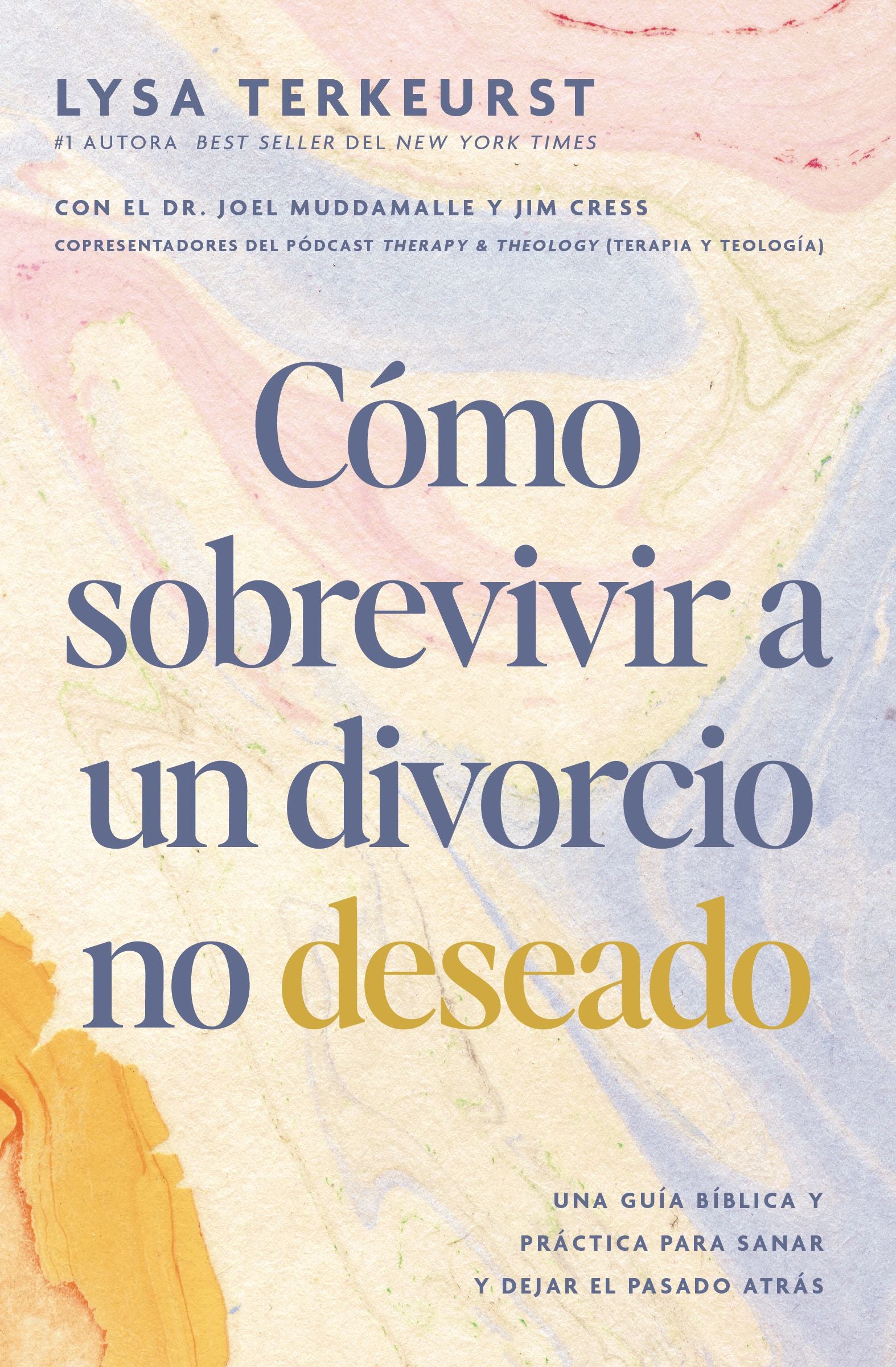 Cómo Sobrevivir Un Divorcio No Deseado: Una Guía Bíblica Y Práctica Para Dejar El Pasado Atrás y sanar  (Spanish Edition)