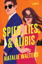Spies, Lies, and Alibis